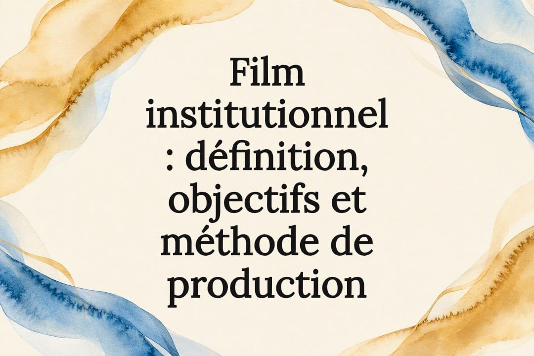Titre décoratif pour le film institutionnel