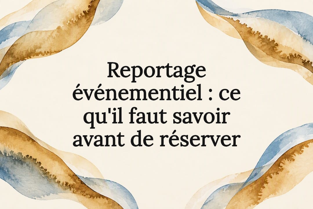 Titre aquarelle pour reportage événementiel